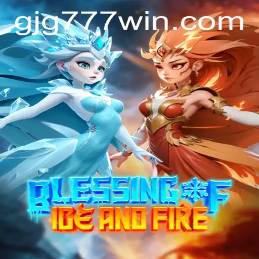 Explore the World of BlessingofIceandFire: A Comprehensive Guide